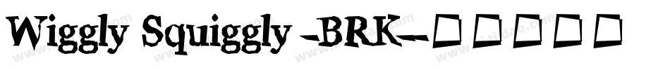 Wiggly Squiggly -BRK-字体转换